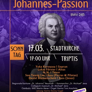 300 Jahre Johannes Passion Aufführung in der Stadtkirche zu Triptis Foto: KG Triptis, Claudia Pauli, Canva